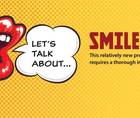 Lets Talk About SMILE