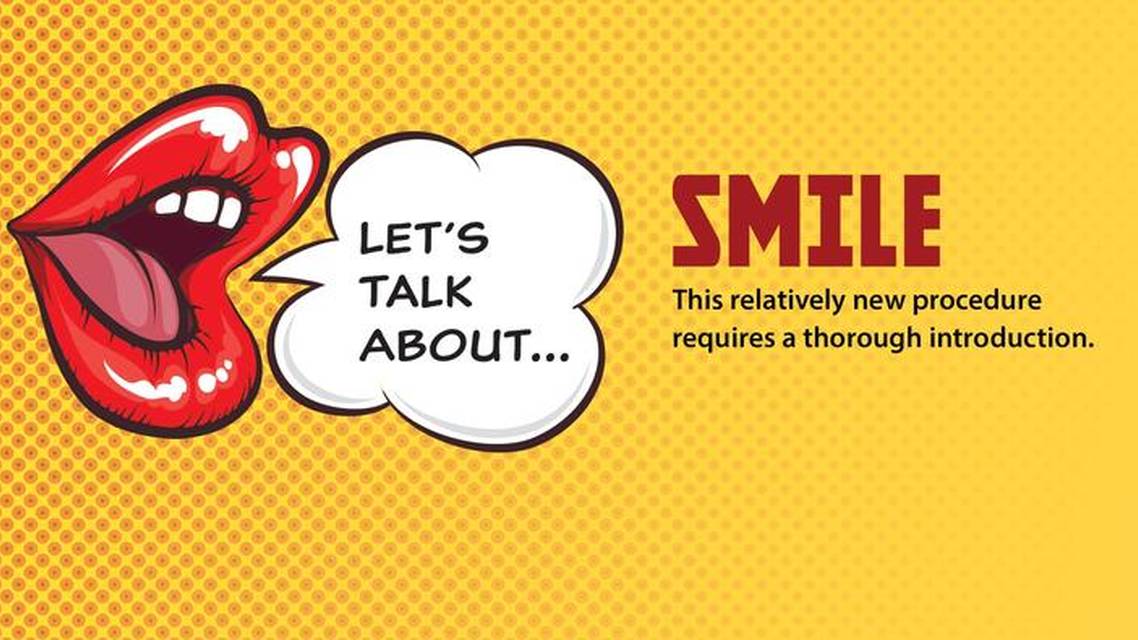 Lets Talk About SMILE