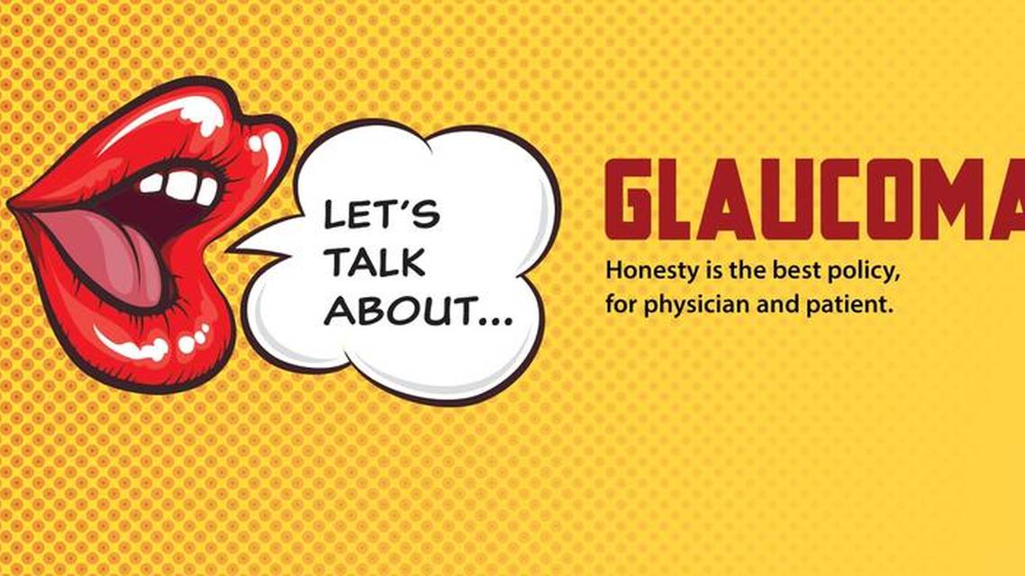 Lets Talk About Glaucoma