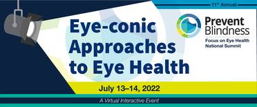 Prevent Blindness Holds 11th Annual Focus on Eye Health National Summit as Two-Day Virtual Event image
