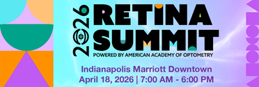 American Academy of Optometry Announces 2026 Retina Summit in Indianapolis image